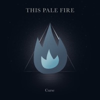 THIS PALE FIRE - Curse Chords and Lyrics
