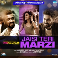 MANMARZIYAAN - Jaisi Teri Marzi Chords and Lyrics