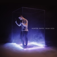 HUNTER HAYES - Dear God Chords and Lyrics