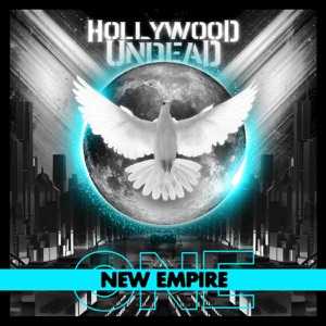 HOLLYWOOD UNDEAD - Empire Chords and Lyrics