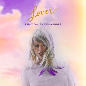 TAYLOR SWIFT feat SHAWN MENDES - Lover (Remix) Chords and Lyrics
