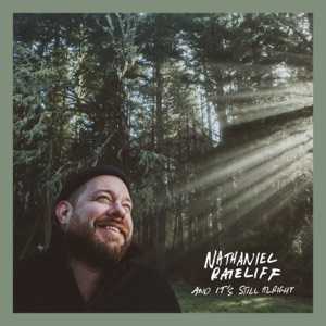 NATHANIEL RATELIFF - And It's Still Alright Chords and Lyrics