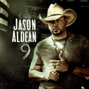 JASON ALDEAN - 9 Album Chords and Lyrics