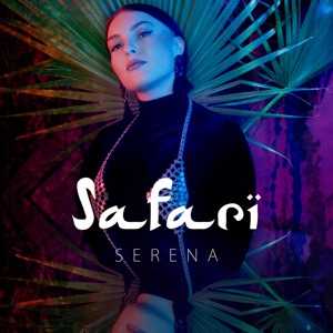 SERENA - Safari Chords and Lyrics