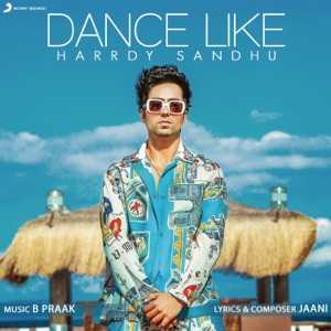 HARRDY SANDHU - Dance Like Chords and Lyrics