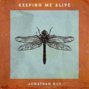 JONATHAN ROY - Keeping Me Alive (Live Acoustic Performance) Chords and Lyrics