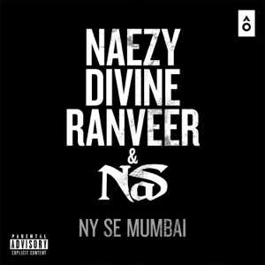 NAS feat DIVINE, NAEZY, RANVEER SINGH - Ny Se Mumbai Chords and Lyrics