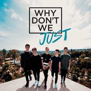 WHY DON'T WE - I Depend On You Chords and Lyrics