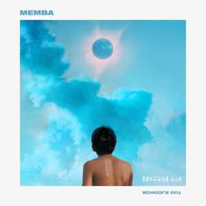 MEMBA - Schools Out Chords and Lyrics