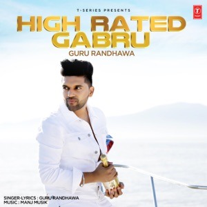 GURU RANDHAWA - High Rated Gabru Chords and Lyrics