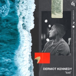 DERMOT KENNEDY - Lost Chords and Lyrics