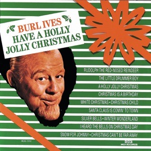 BURL IVES - A Holly Jolly Christmas Chords and Lyrics
