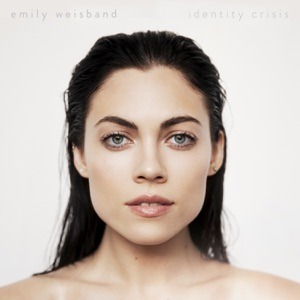 EMILY WEISBAND - Something I'm Not Chords and Lyrics