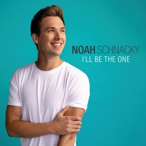NOAH SCHNACKY - I'll Be The One Chords and Lyrics