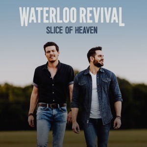 WATERLOO REVIVAL - Slice Of Heaven Chords and Lyrics