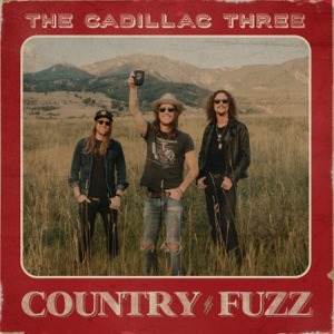 THE CADILLAC THREE - Back Home Chords and Lyrics