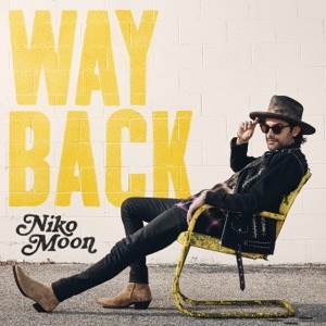 NIKO MOON - Way Back Chords and Lyrics