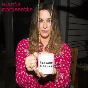 ALANIS MORISSETTE - Reasons I Drink Chords and Lyrics