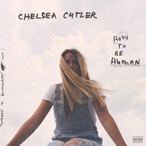 CHELSEA CUTLER - I Was In Heaven Chords and Lyrics