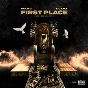 POLO G, LIL TJAY - First Place Chords and Lyrics