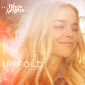 ALISSA GRIFFITH - Unfold Chords and Lyrics