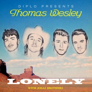 DIPLO feat THOMAS WESLEY, JONAS BROTHERS - Lonely Chords and Lyrics