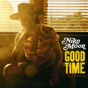 Niko Moon Good Time Chords And Lyrics Chordzone Org