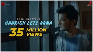 DARSHAN RAVAL - Baarish Lete Aana Chords and Lyrics