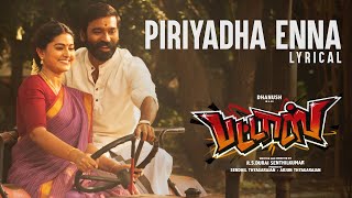 PATTAS - Piriyadha Enna Chords and Lyrics