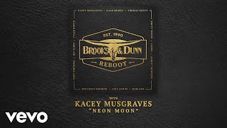 BROOKS AND DUNN feat KACEY MUSGRAVES - Neon Moon Chords and Lyrics