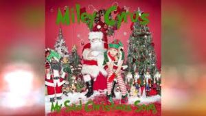 MILEY CYRUS - My Sad Christmas Song MILEY CYRUS - My Sad Christmas Song