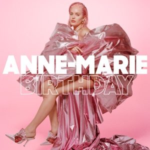 ANNE MARIE - Birthday Chords and Lyrics