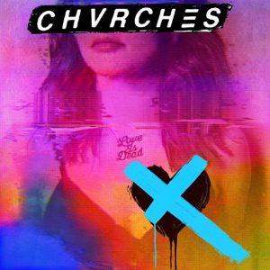 CHVRCHES - Forever Chords for Guitar and Piano