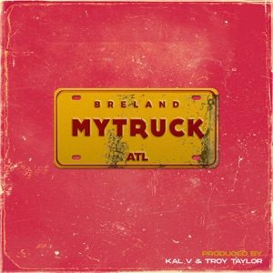 BRELAND - My Truck Chords and Lyrics