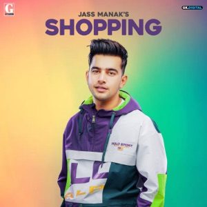 JASS MANAK - Shopping Chords and Lyrics