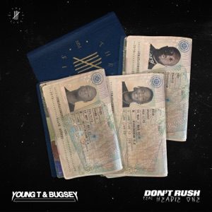 YOUNG T, BUGSEY feat HEADIE ONE - Don't Rush Chords for Guitar and Piano