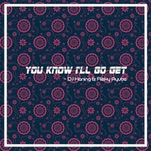 DJ HANING feat RIZKY AYUBA - You Know I'll Go Get Chords for Guitar and Piano DJ HANING feat RIZKY AYUBA - You Know I'll Go Get Chords for Guitar and Piano