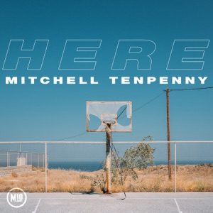 MITCHELL TENPENNY - Here Chords for Guitar and Piano