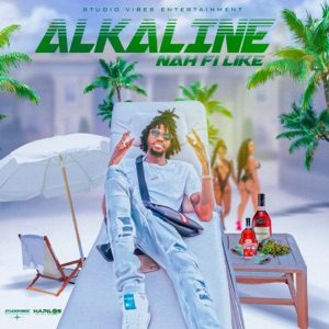 ALKALINE - Nah Fi Like Chords for Guitar and Piano