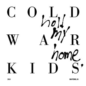 COLD WAR KIDS - First