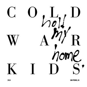 COLD WAR KIDS - First COLD WAR KIDS - First