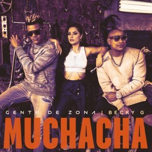 GENTE DE ZONA, BECKY G - Muchacha Chords for Guitar and Piano GENTE DE ZONA, BECKY G - Muchacha Chords for Guitar and Piano