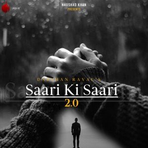 DARSHAN RAVAL - Saari Ki Saari 2.0 Chords for Guitar and Piano
