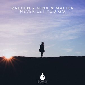 ZAEDEN feat NINA AND MALIKA - Never Let You Go Chords for Guitar and Piano ZAEDEN feat NINA AND MALIKA - Never Let You Go Chords for Guitar and Piano