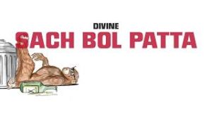 DIVINE - Sach Bol Patta Chords for Guitar and Piano DIVINE - Sach Bol Patta Chords for Guitar and Piano