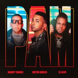 JUSTIN QUILES, DADDY YANKEE, EL ALFA - Pam Chords for Guitar and Piano