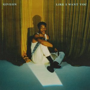 GIVEON - Like I Want You Chords for Guitar and Piano