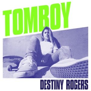DESTINY ROGERS - Tomboy Chords for Guitar and Piano