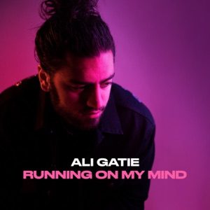 ALI GATIE - Running On My Mind Chords for Guitar and Piano