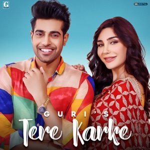 GURI - Tere Karke Chords for Guitar and Piano GURI - Tere Karke Chords for Guitar and Piano